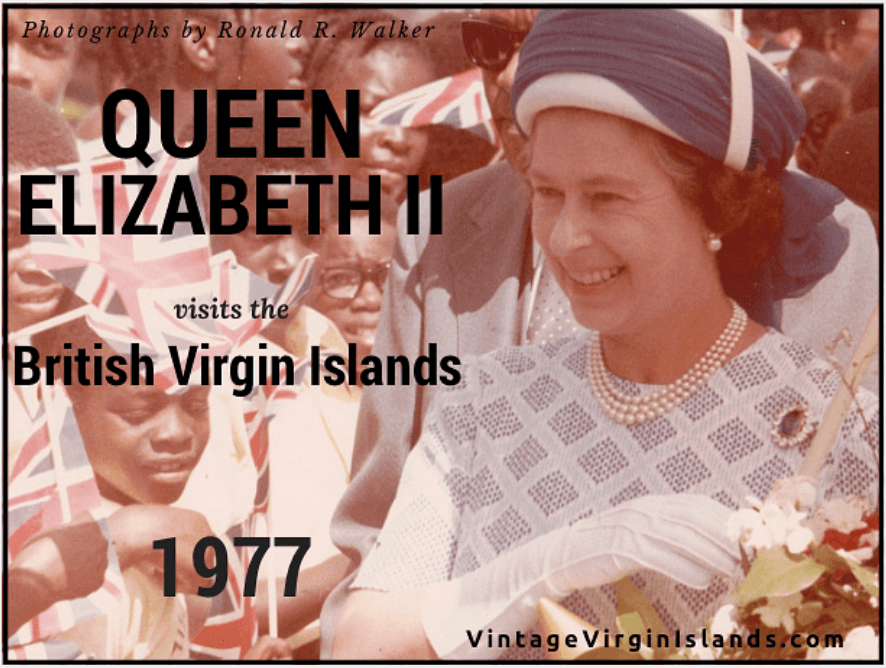 Queen Elizabeth and Prince Philip visit the British Virgin Islands ~ 1977 by Valerie Sims