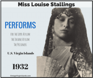 Miss Louise Stallings performs in the US Virgin Islands ~ 1932 By Valerie Sims