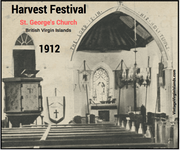 Celebrating Harvest Festival in Tortola, British Virgin Islands at St. George's Church ~ 1912 By Valerie Sims