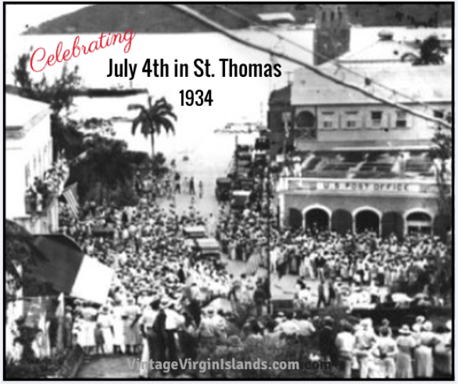 Celebrating July 4th in the US Virgin Islands ~ 1930s By Valerie Sims