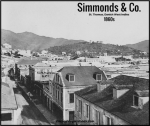 Celebrated Fragrance makes Simmonds & Co a success in St. Thomas, Danish West Indies ~ 1850s